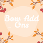 Sweater Weather - Bow Add Ons